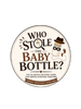 Who Stole the Baby Bottle? - Home